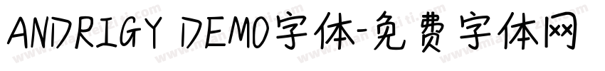 ANDRIGY DEMO字体字体转换